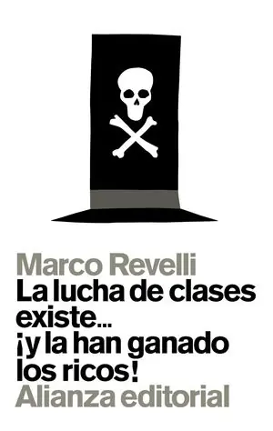 LA LUCHA DE CLASES EXISTE... ¡Y LA HAN GANADO LOS RICOS! Geprüft