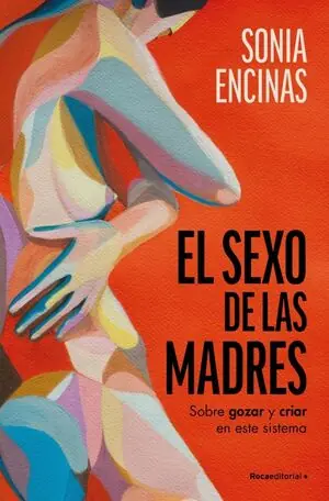 Must-Have EL SEXO DE LAS MADRES