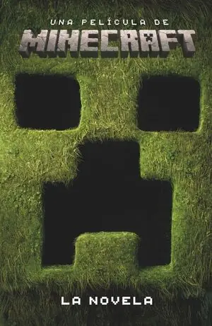 UNA PELÍCULA DE MINECRAFT (LA NOVELA) Hochwertig