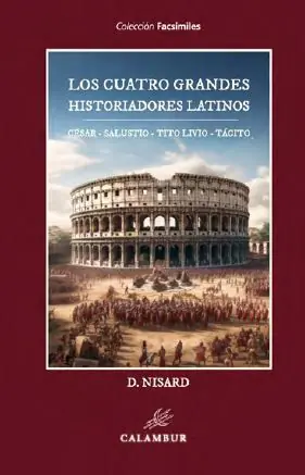 Neuheit LOS CUATRO GRANDES HISTORIADORES LATINOS