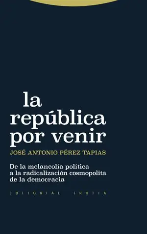 LA REPÚBLICA POR VENIR Garantierte Lieferung