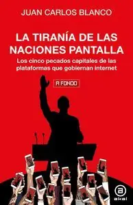 Sale LA TIRANÍA DE LAS NACIONES PANTALLA