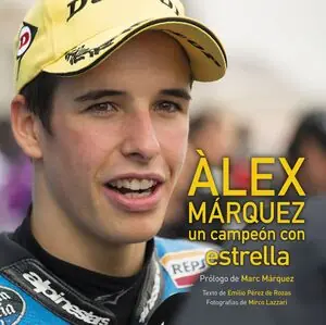 ALEX MARQUEZ UN CAMPEON CON ESTRELLA Handgefertigt