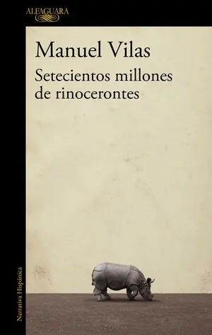 SETECIENTOS MILLONES DE RINOCERONTES Letzte Chance