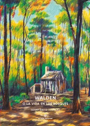 Meistverkauft WALDEN O LA VIDA EN LOS BOSQUES