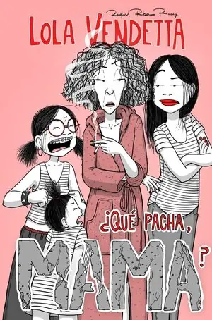 LOLA VENDETTA. ¿QUÉ PACHA, MAMA? Gratis Versand