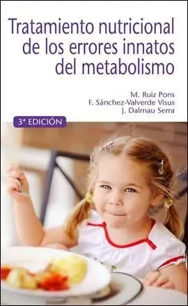 TRATAMIENTO NUTRICIONAL DE LOS ERRORES INNATOS DEL METABOLISMO. 3ª EDICIÓN Beliebt