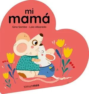 Wochenendangebot MI MAMA. LIBRO DE CARTON EN FORMA DE CORAZON