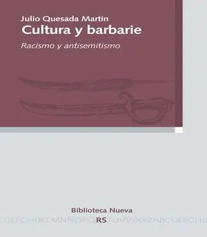 CULTURA Y BARBARIE. RACISMO Y ANTISEMITISMO Begrenztes Angebot