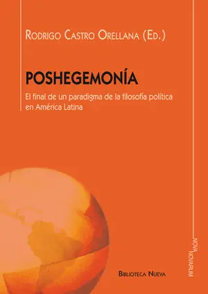 Abverkauf POSHEGEMONIA FINAL DE UN PARADIGMA DE LA FILOSOFIA POLITICA EN AMERICA