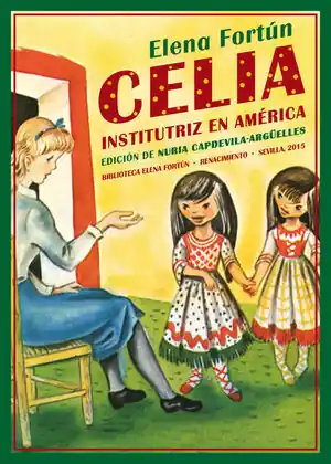 CELIA INSTITUTRIZ EN AMERICA Sofort Bestellen