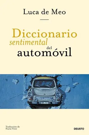 Sofort Bestellen DICCIONARIO SENTIMENTAL DEL AUTOMÓVIL