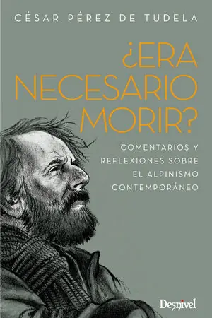 ERA NECESARIO MORIR? (MONTAÑISMO) Neue Ware