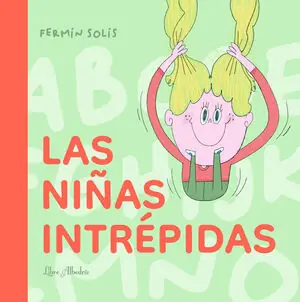 LAS NIÑAS INTREPIDAS Bestseller