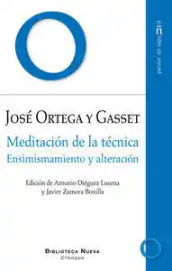 MEDITACIÓN DE LA TÉCNICA. ENSIMISMAMIENTO Y ALTERACIÓN Sonderangebot