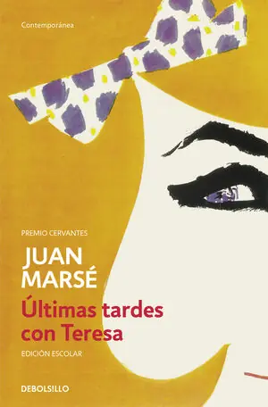 Günstig ÚLTIMAS TARDES CON TERESA (EDICIÓN ESCOLAR)