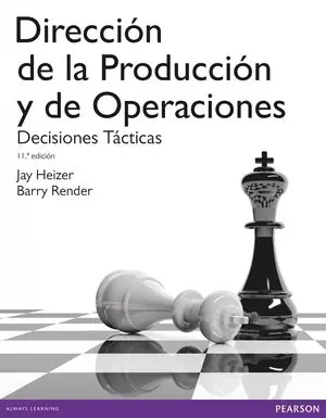 Gleich Bestellen DIRECCIÓN DE LA PRODUCCIÓN Y OPERACIONES : DECISIONES TÁCTICAS