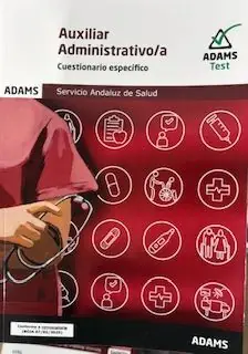 AUXILIAR ADMINISTRATIVO CUESTIONARIO ESPECIFICO SAS 2025 Letzte Chance