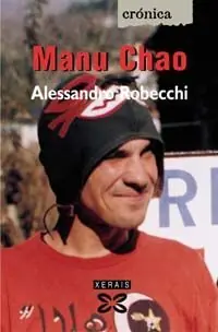 Zertifiziert MANU CHAO. MÚSICA E LIBERDADE