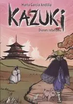 KAZUKI (DIOSES REBELDES) Neu Im Sortiment
