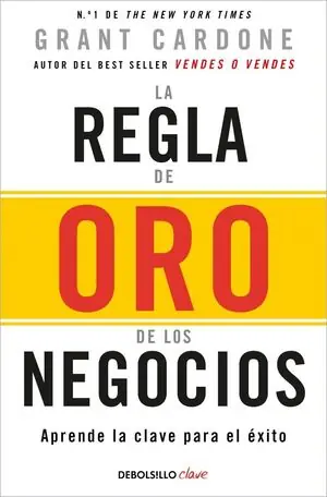 LA REGLA DE ORO DE LOS NEGOCIOS Jetzt Bestellen