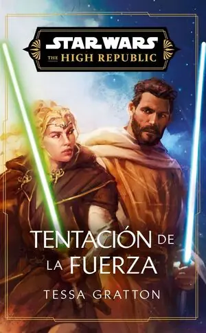 TENTACION DE LA FUERZA (STARS WARS THE HIGH REPUBLIC) Ab Werk