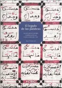 Solange Der Vorrat Reicht EL LEGADO DE LAS PALABRAS : MANUSCRITOS ÁRABES Y HEBREOS EN LAS COLECCIONES CSIC