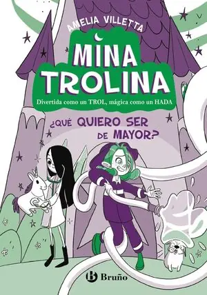 MINA TROLINA 4. ¿QUÈ QUIERO SER DE MAYOR? Aktuell