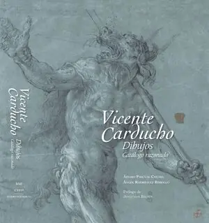 VICENTE CARDUCHO. DIBUJOS. CATÁLOGO RAZONADO Finale Aktion