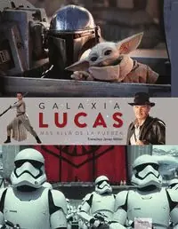 GALAXIA LUCAS MAS ALLA DE LA FUERZA EDICION ACTUALIZADA Y Schneller Versand