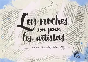 LAS NOCHES SON PARA LOS ARTISTAS. (APAISADO) Geprüft