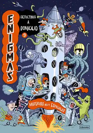 ENIGMAS. DETECTIVES A DOMICILIO 9. MISTERIOS MUY ESPACIALES Garantierte Lieferung