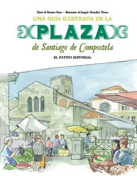 Kracherpreis UNA GUIA ILUSTRADA DE LA PLAZA DE SANTIAGO DE COMPOSTELA