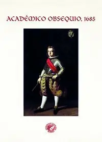 ACADÉMICO OBSEQUIO, 1685 Handgefertigt