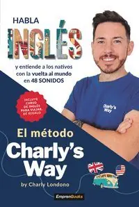 HABLA INGLES (EL METODO CHARLYS WAY) Wochenendangebot
