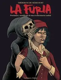 LA FURIA. PROCLAMAS Y MANIFIESTOS DE UNA REVOLUCIONARIA CANÍBAL Markenprodukt