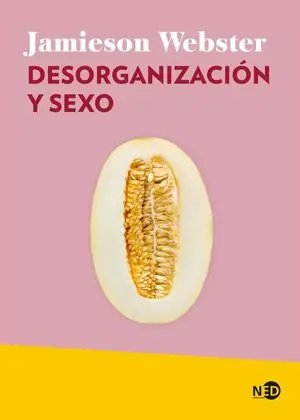 DESORGANIZACIÓN Y SEXO Günstig