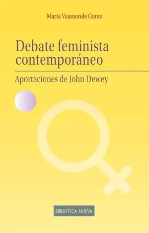 DEBATE FEMINISTA CONTEMPORÁNEO. APORTACIONES DE JOHN DEWEY Großhandel