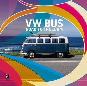 VW BUS ROAD TO FREEDOM (MUSICA) Letzte Chance