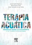 TERAPIA ACUÁTICA. ABORDAJES DESDE LA FISIOTERAPIA Y LA TERAPIA OCUPACIONAL Gratis Versand