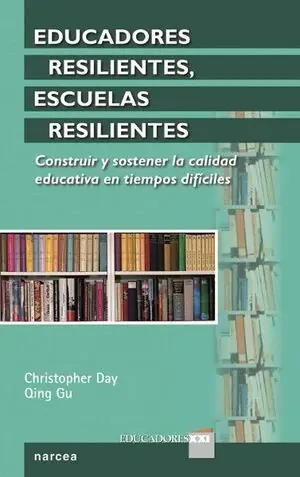EDUCADORES RESILIENTES, ESCUELAS RESILIENTES. CONSTRUIR Y SOSTENER LA CALIDAD EDUCATIVA EN TIEMPOS DIFÍCILES Bestpreis