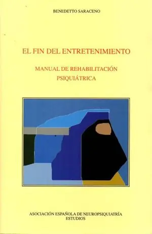 Geld-Zurück-Garantie FIN DEL ENTRETENIMIENTO, EL : MANUAL DE REHABILITACION PSIQUIATRICA
