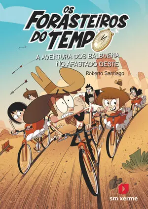 OS FORASTEIROS DO TEMPO 1. A AVENTURA DOS BALBUENA NO AFASTADO OESTE Rabatt