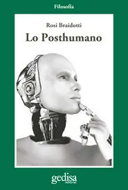 LO POSTHUMANO Solange Der Vorrat Reicht