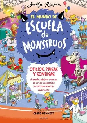 EL MUNDO DE ESCUELA DE MONSTRUOS 2. OFICIOS, PRISAS Y SONRISAS Neuheit