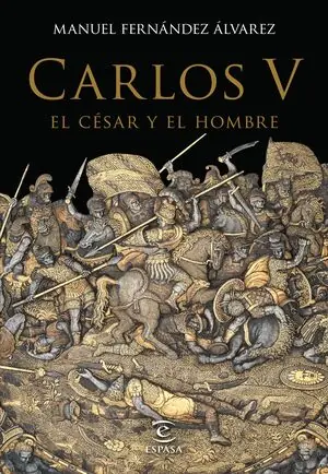 CARLOS V, EL CÉSAR Y EL HOMBRE Aktuell