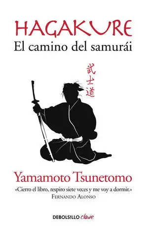 HAGAKURE. EL CAMINO DEL SAMURÁI Highlight