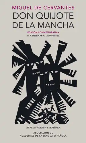 Online Kaufen DON QUIJOTE DE LA MANCHA EDICIÓN CONMEMORATIVA RAE Y LA ASALE). ED. FRANCISCO RICO. PRÓLOGO DE D. VILLANUEVA