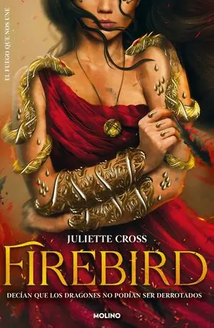 Echt FIREBIRD (EL FUEGO QUE NOS UNE 1)