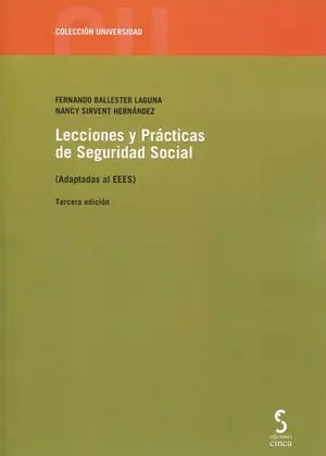 Neue Ware LECCIONES Y PRACTICAS DE SEGURIDAD SOCIAL. ADAPTADAS AL EEES. EDICIÓN 2015